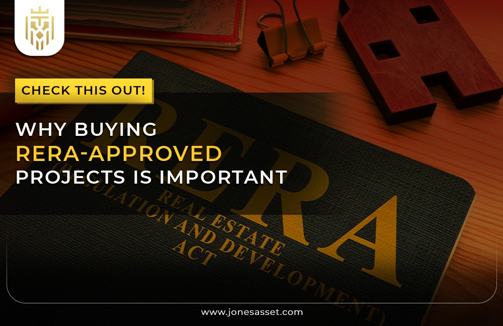 Why Buying RERA Approved Projects is Important | JAM