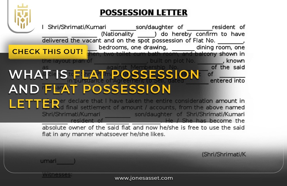 What is flat possession and flat possession letter | JAM