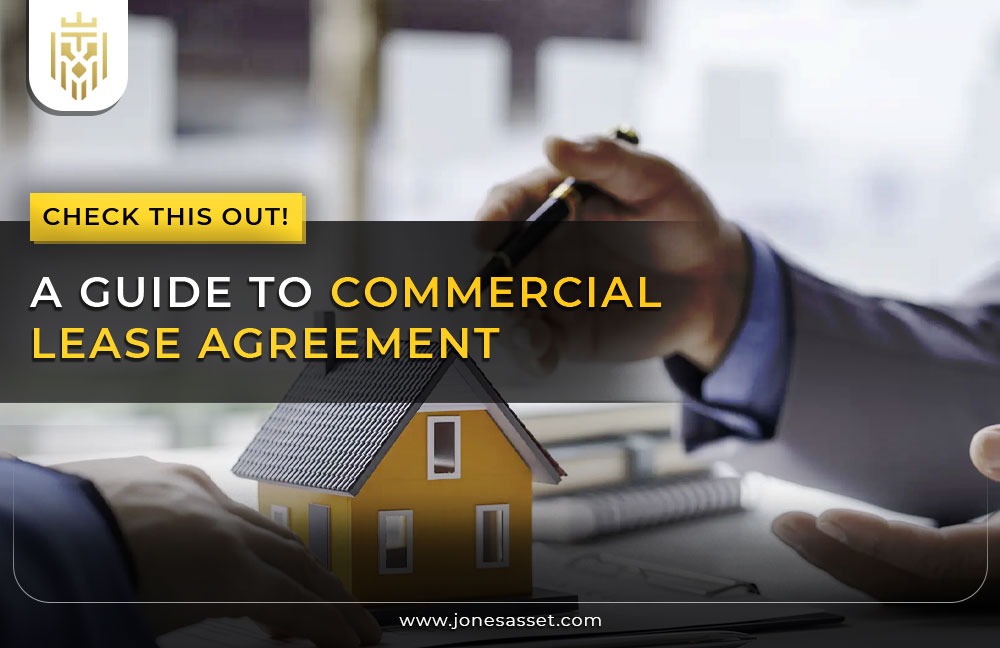 A Guide to Commercial Lease Agreement | JAM